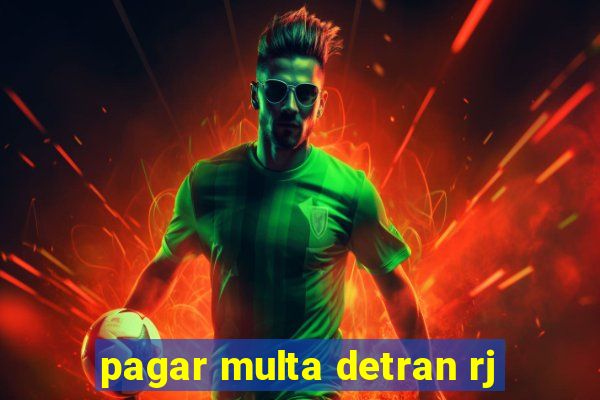 pagar multa detran rj